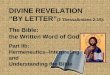 DIVINE REVELATION “BY LETTER” (2 Thessalonians 2:15): The Bible:  the Written Word of God