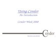 Using Condor  An Introduction Condor Week 2008