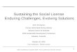 Sustaining the Social License  Enduring Challenges, Evolving Solutions John Strongman