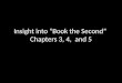 Insight into “Book the Second”  Chapters 3, 4,  and 5