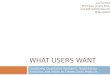 What Users Want