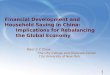 Financial Development and  Household Saving in China:  Implications for Rebalancing