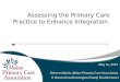 Assessing the Primary Care Practice to Enhance Integration 