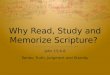 Why Read, Study and Memorize Scripture?