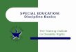SPECIAL EDUCATION: Discipline Basics