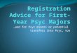 Registration Advice for First-Year  Psyc  Majors