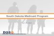 South Dakota  Medicaid Program