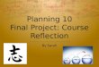 Planning 10 Final Project: Course Reflection