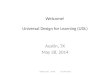Welcome! Universal Design for Learning (UDL)