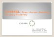 ChEMBL – Open Access Database For Drug Discovery