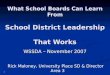 What School Boards Can Learn From School District Leadership  That Works