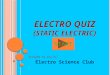 Electro Quiz (Static Electric)