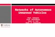 Networks of Autonomous Unmanned Vehicles