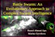Battle Swarm: An Evolutionary Approach to Complex Swarm Intelligence