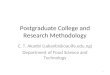 Postgraduate College and Research Methodology