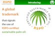A global  trademark that signals the use of RSPO-certified sustainable palm oil: