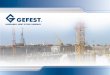 GEFEST joint-stock insurance company was established in Moscow in 1993