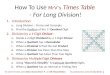 How To  Use  MrV’s Times Table  -  For Long Division!