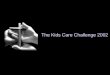 The Kids Care Challenge 2002