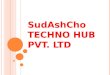 SudAshCho TECHNO HUB PVT. LTD