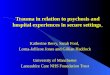 Trauma in relation to psychosis and hospital experiences in secure settings