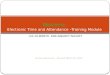 Welcome  Electronic Time and Attendance –Training Module