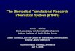 The Biomedical Translational Research Information System (BTRIS)