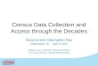 Census Data Collection and Access through the Decades