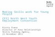 Making Skills work for Young People CESI North West Youth Employment Convention Kirsty Evans