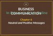Chapter 6  Neutral and Positive Messages