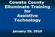 Coweta County  Elluminate Training for Assistive Technology