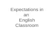Expectations in an  English Classroom