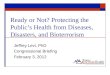 Ready or Not? Protecting the Public’s Health from Diseases, Disasters, and Bioterrorism