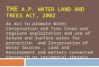 The  A.P. Water Land and Trees Act, 2002