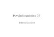 Psycholinguistics 05