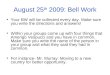 August 25 th  2009: Bell Work