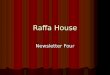 Raffa House