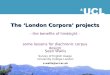 The ‘London Corpora’ projects