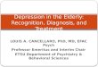 Depression in the Elderly: Recognition, Diagnosis, and Treatment