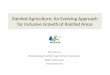 Rainfed Agriculture: An Evolving Approach for Inclusive Growth of Rainfed Areas