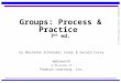 Groups: Process & Practice  7 th  ed