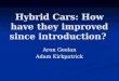 Hybrid Cars: How have they improved since introduction?