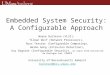 Embedded System Security: A Configurable Approach