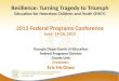 Resilience : Turning Tragedy to Triumph Education for Homeless Children and Youth (EHCY)
