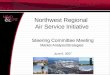 Northwest Regional  Air Service Initiative Steering Committee Meeting Market Analysis/Strategies