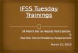 IFSS Tuesday Trainings