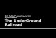 The  UnderGround  Railroad