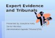 Expert Evidence and Tribunals
