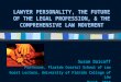LAWYER PERSONALITY, THE FUTURE OF THE LEGAL PROFESSION, & THE COMPREHENSIVE LAW MOVEMENT