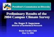 Preliminary Results of the  2004 Campus Climate Survey Dr. Roger P. Sugarman